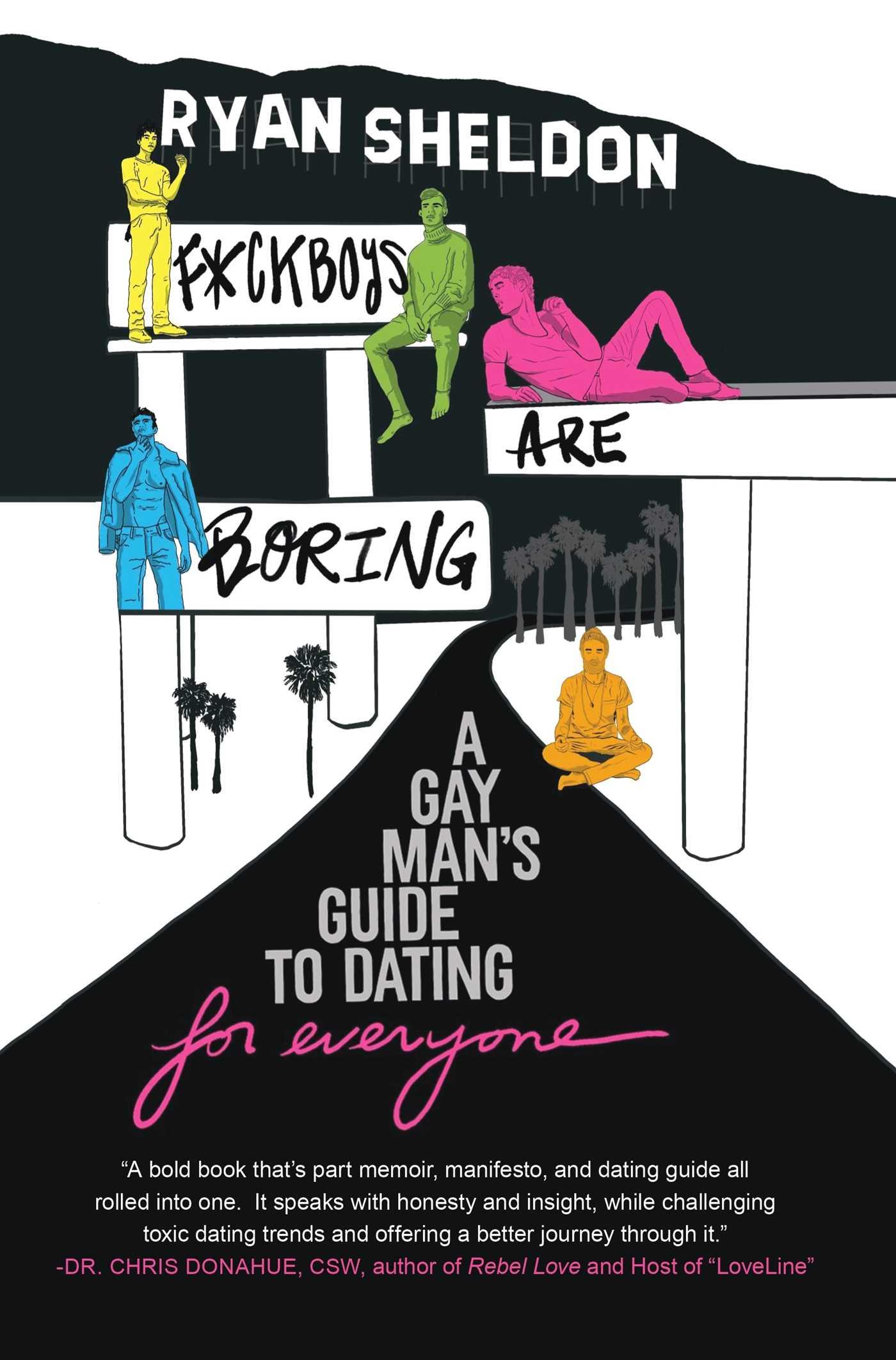 Cover: 9781959524038 | F*ckboys Are Boring | A Gay Man's Guide to Dating (for Everyone)