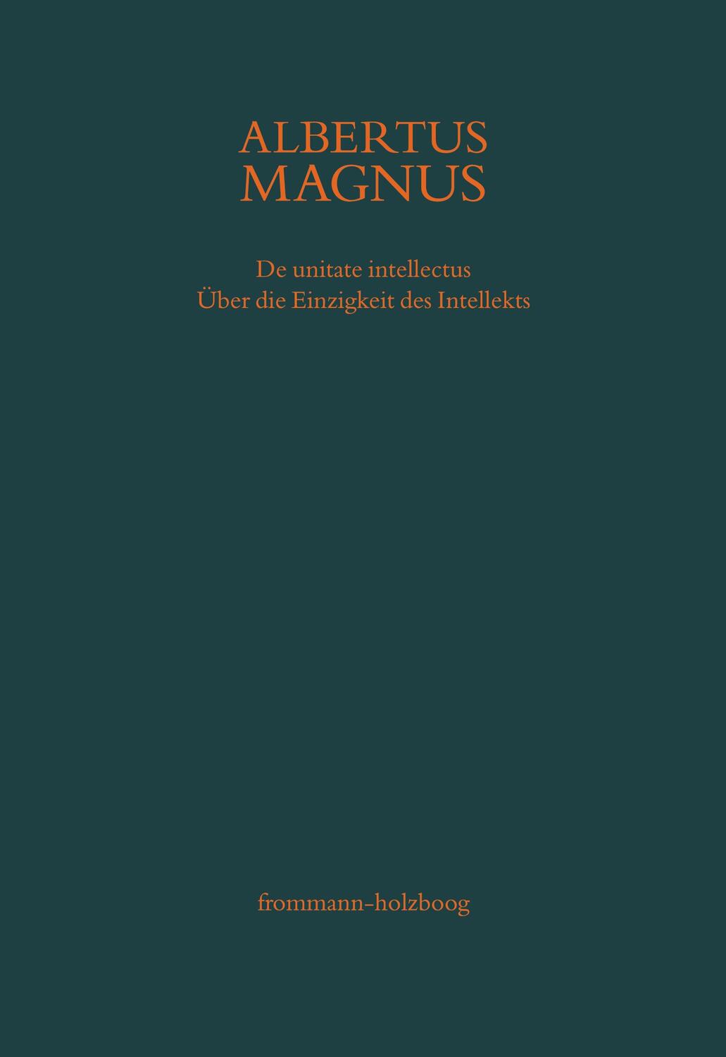 Cover: 9783772840005 | Albertus Magnus. De unitate intellectus | Wolf-Ulrich Klünker (u. a.)