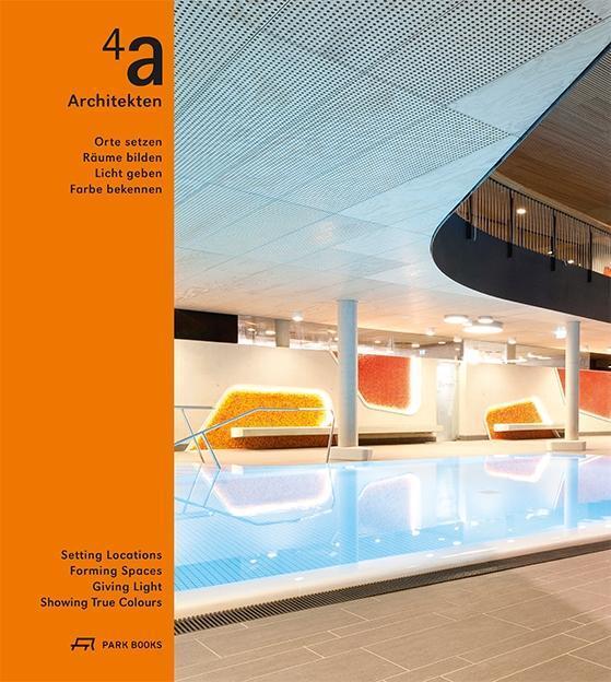 Cover: 9783906027937 | 4a Architekten | Buch | 272 S. | Deutsch | 2015 | Park Books