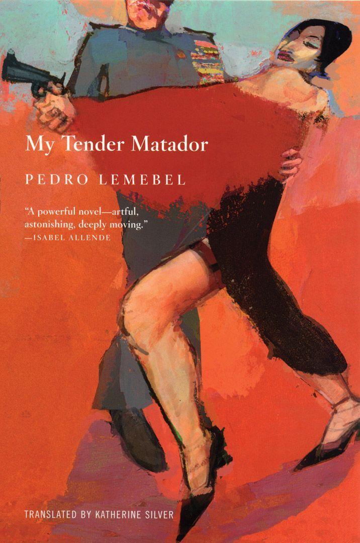 Cover: 9780802141873 | My Tender Matador | Pedro Lemebel | Taschenbuch | Englisch | 2005