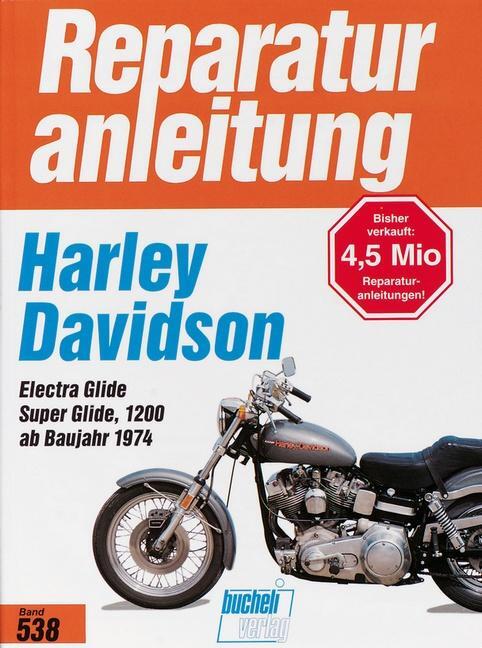 Cover: 9783716813928 | Harley Davidson Electra Glide / Super Glide Modelle FL, FLH, FX,...