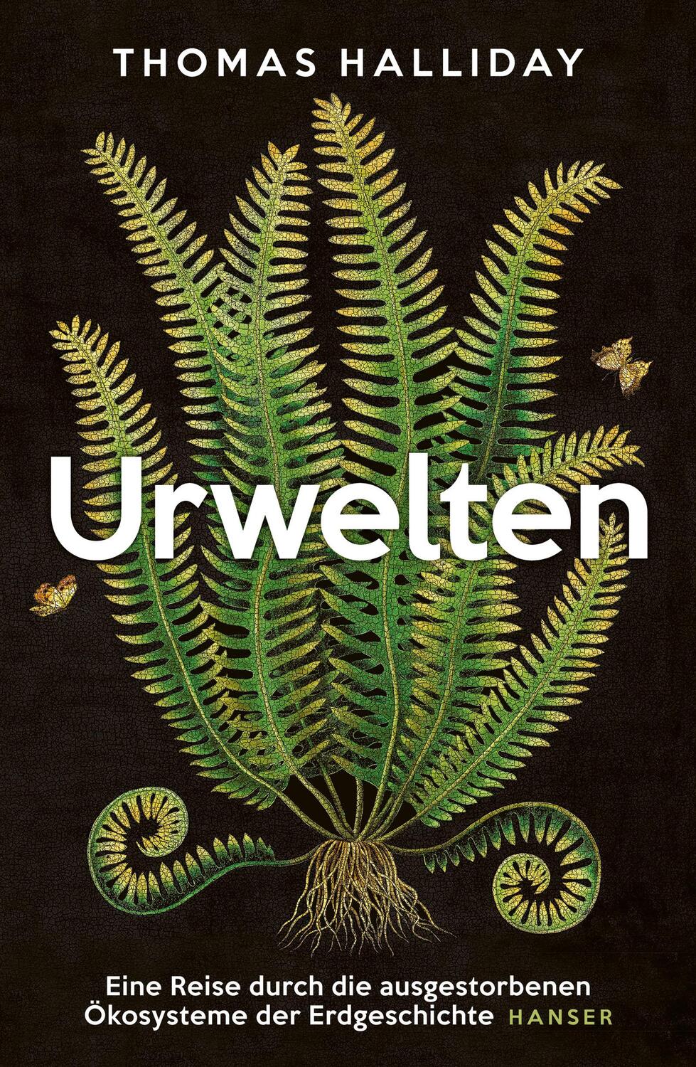 Cover: 9783446272682 | Urwelten | Thomas Halliday | Buch | 464 S. | Deutsch | 2022