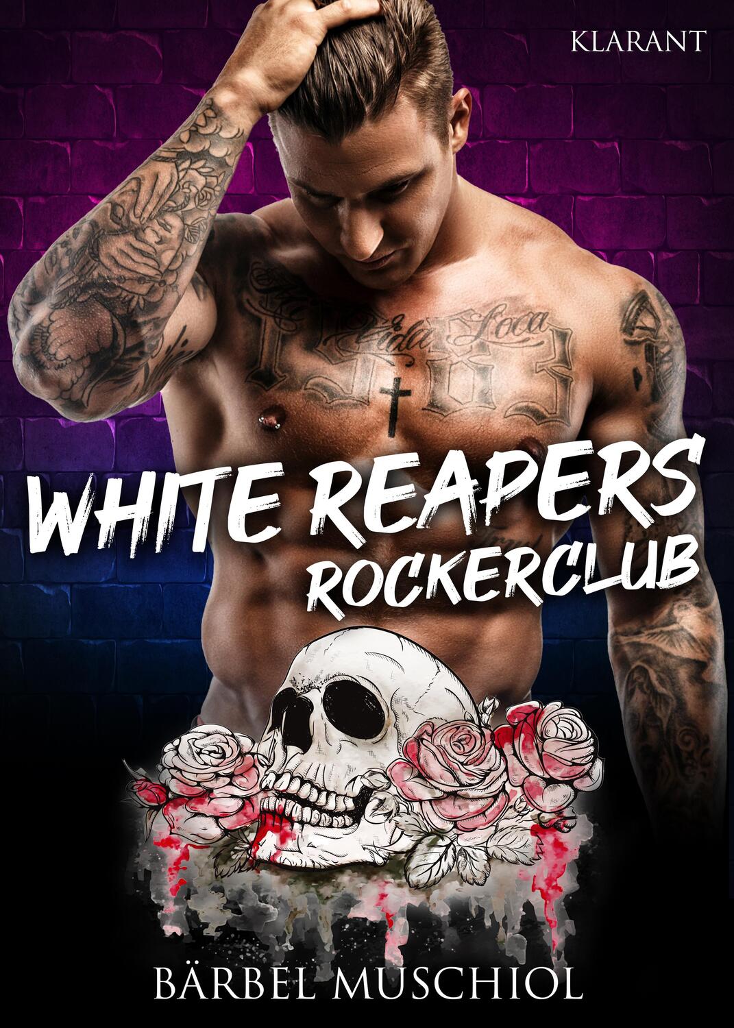 Cover: 9783965867307 | White Reapers Rockerclub. Rockerroman | Bärbel Muschiol | Taschenbuch