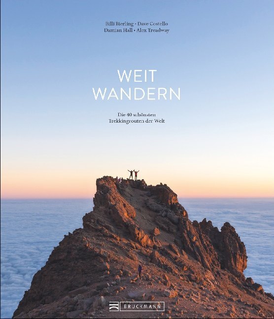 Cover: 9783734310706 | Weit wandern | Die 40 schönsten Trekkingrouten der Welt | Buch | 2018