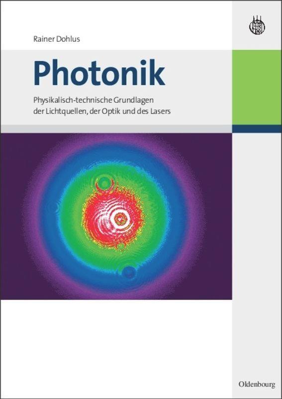Cover: 9783486588804 | Photonik | Rainer Dohlus | Taschenbuch | Paperback | XIV | Deutsch