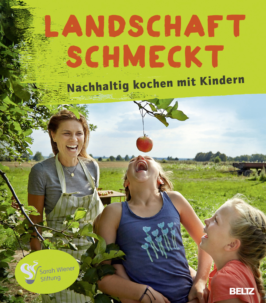 Cover: 9783407753960 | Landschaft schmeckt | Nachhaltig kochen mit Kindern | Lehmann (u. a.)