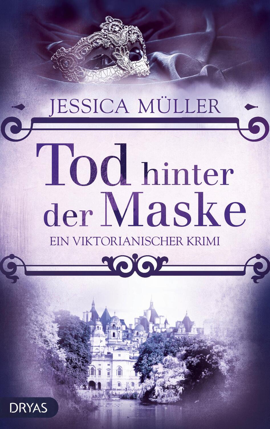 Cover: 9783948483029 | Tod hinter der Maske | Ein viktorianischer Krimi | Jessica Müller