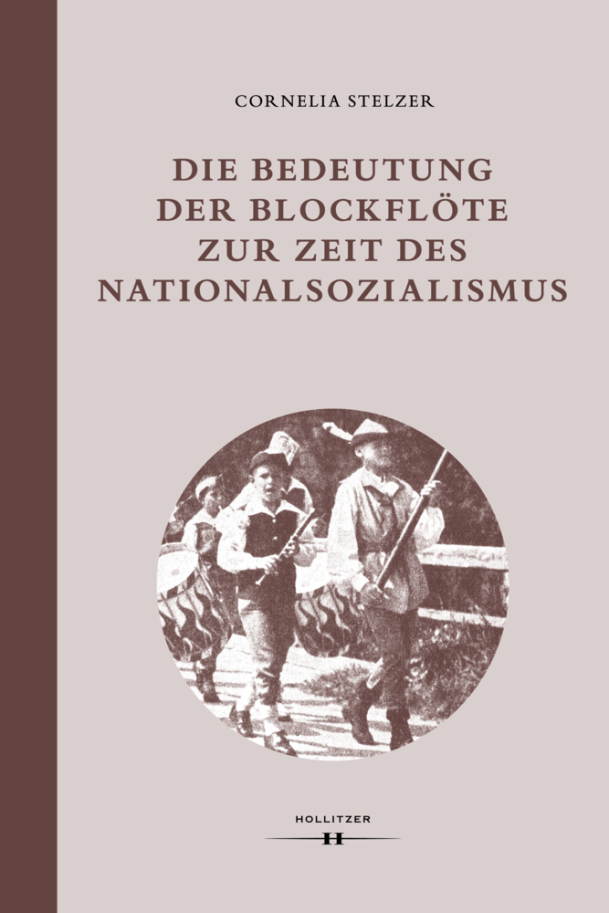 Cover: 9783990127926 | Die Bedeutung der Blockflöte zur Zeit des Nationalsozialismus | Buch