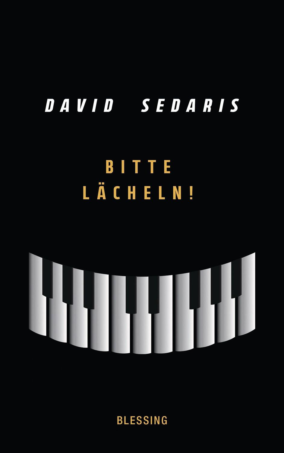 Cover: 9783896677136 | Bitte lächeln! | David Sedaris | Buch | 288 S. | Deutsch | 2023