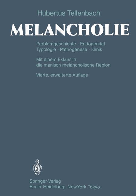 Cover: 9783642684081 | Melancholie | H. Tellenbach | Taschenbuch | Paperback | Deutsch | 2011