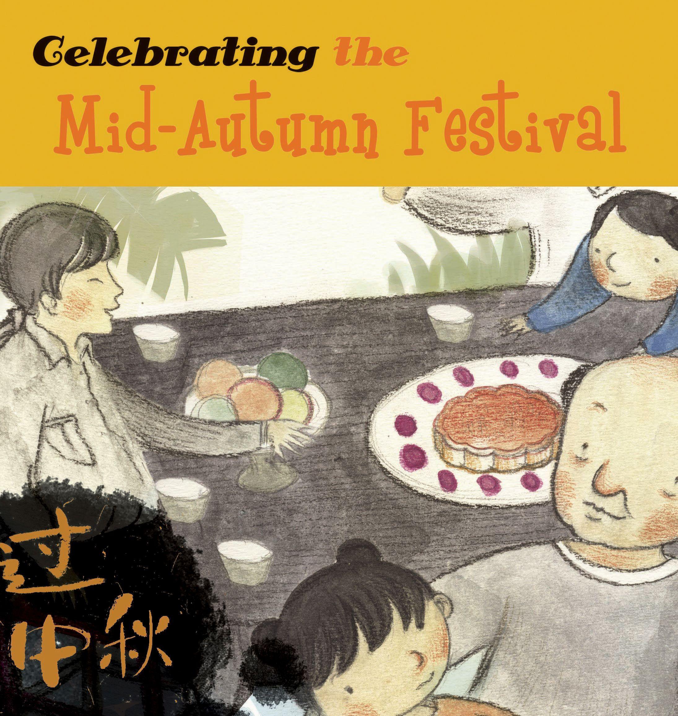 Cover: 9781602209695 | CELEBRATING THE MID-AUTUMN FES | Sanmu Tang | Taschenbuch | Englisch