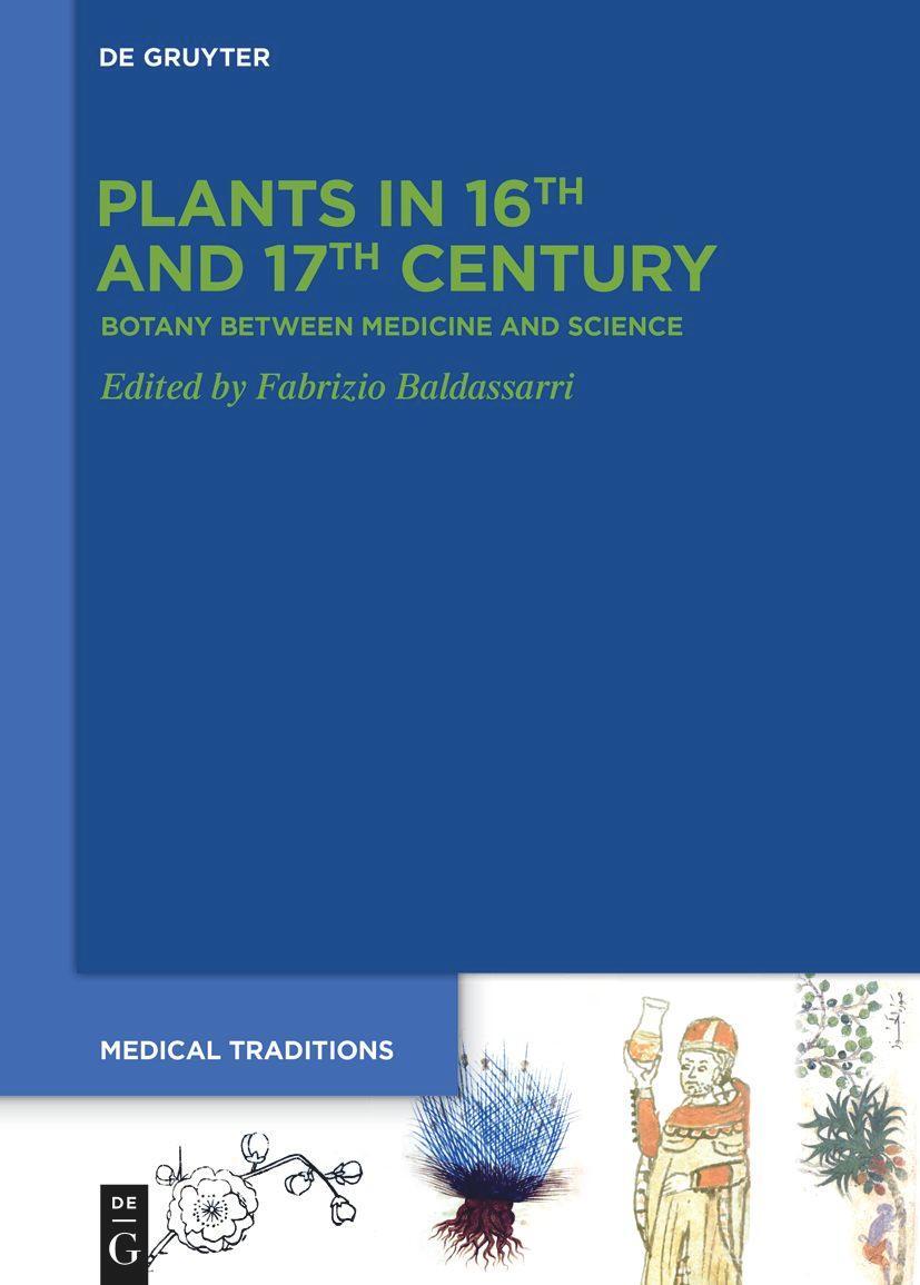 Cover: 9783110739664 | Plants in 16th and 17th Century | Botany between Medicine and Science
