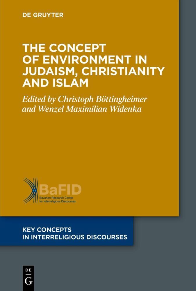 Cover: 9783110782318 | The Concept of Environment in Judaism, Christianity and Islam | Buch