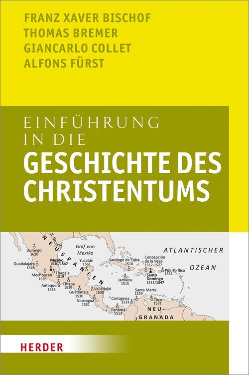 Cover: 9783451312106 | Einführung in die Geschichte des Christentums | Bischof (u. a.) | Buch
