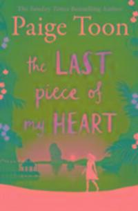 Cover: 9781471162558 | The Last Piece of My Heart | Paige Toon | Taschenbuch | Englisch