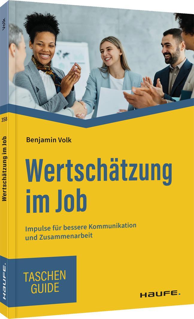 Cover: 9783648166727 | Wertschätzung im Job | Benjamin Volk | Taschenbuch | Deutsch | 2022