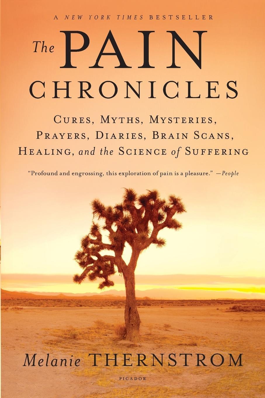 Cover: 9780312573072 | Pain Chronicles | Melanie Thernstrom | Taschenbuch | Paperback | 2011