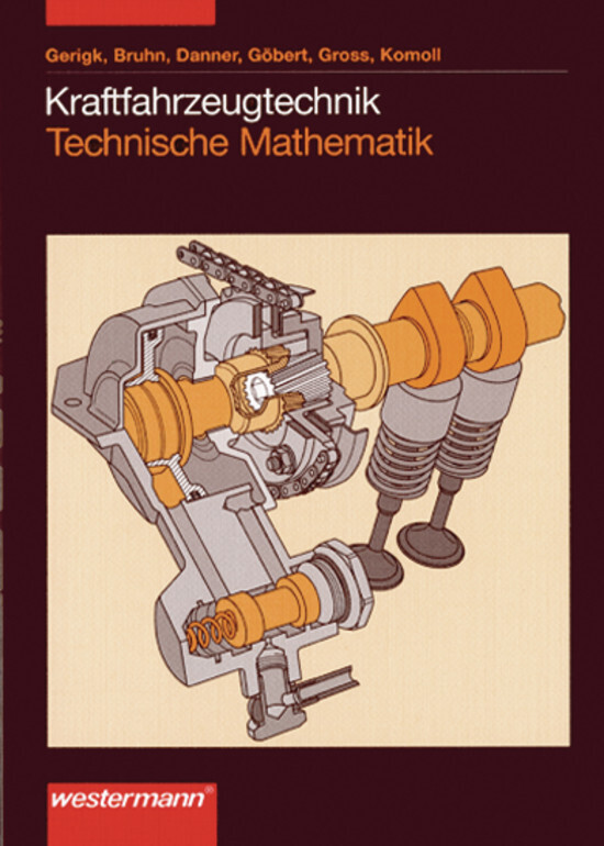 Cover: 9783142215211 | Kraftfahrzeugtechnik | Technische Mathematik Schulbuch | Bruhn (u. a.)