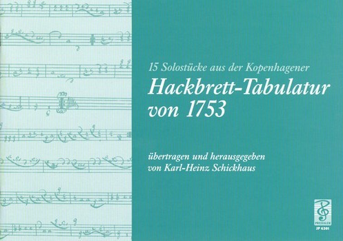 Cover: 9790201463018 | 15 Solostücke aus der Kopenhagener Hackbrett-Tabulatur von 1753 | Buch