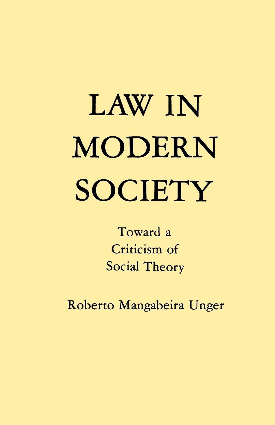 Cover: 9780029328804 | Law in Modern Society | Toward a Criticism of Social Theory | Unger