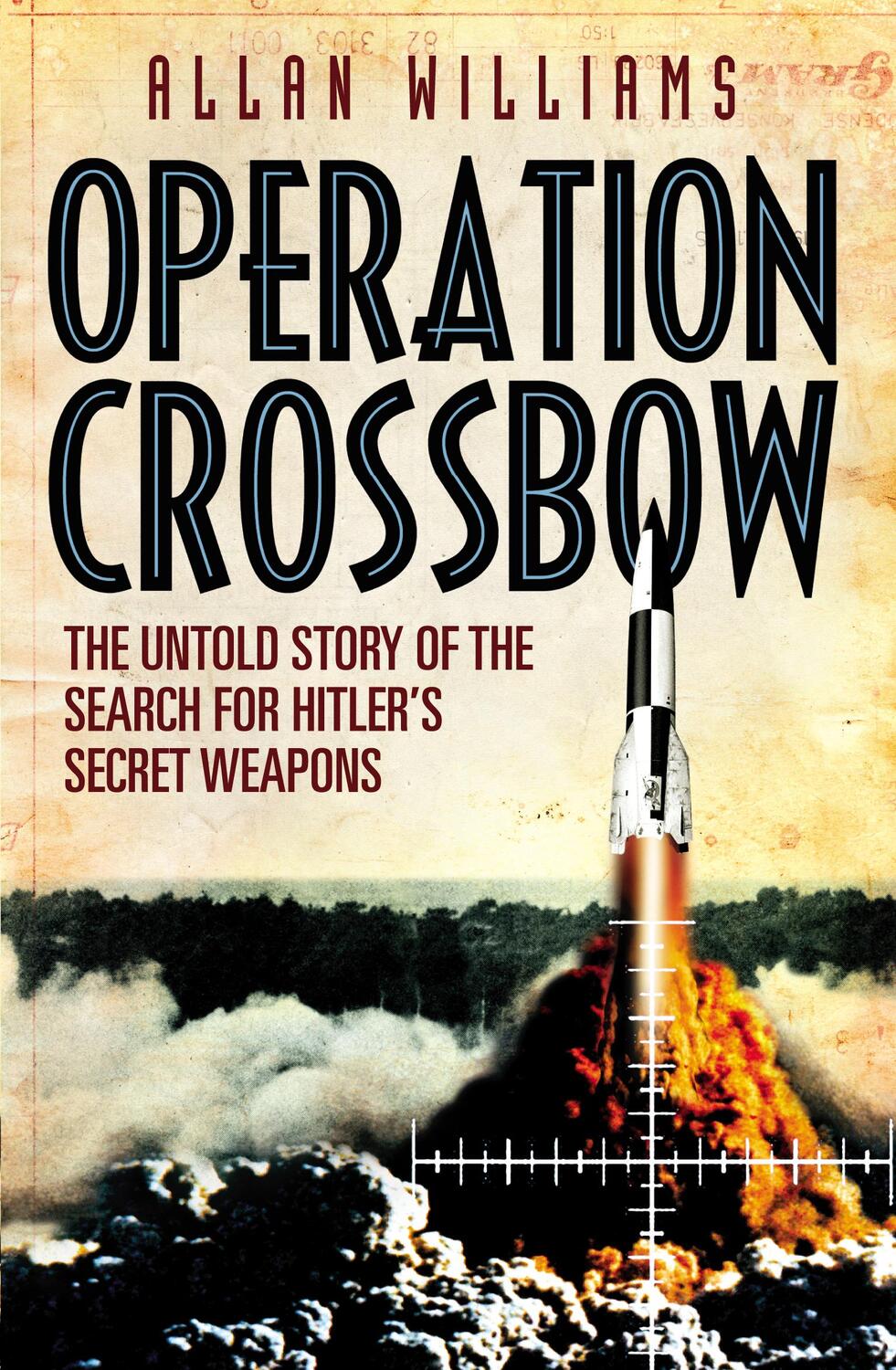 Cover: 9780099557333 | Operation Crossbow | Allan Williams | Taschenbuch | Englisch | 2014