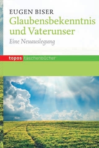 Cover: 9783836708739 | Glaubensbekenntnis und Vaterunser | Eine Neuauslegung | Eugen Biser