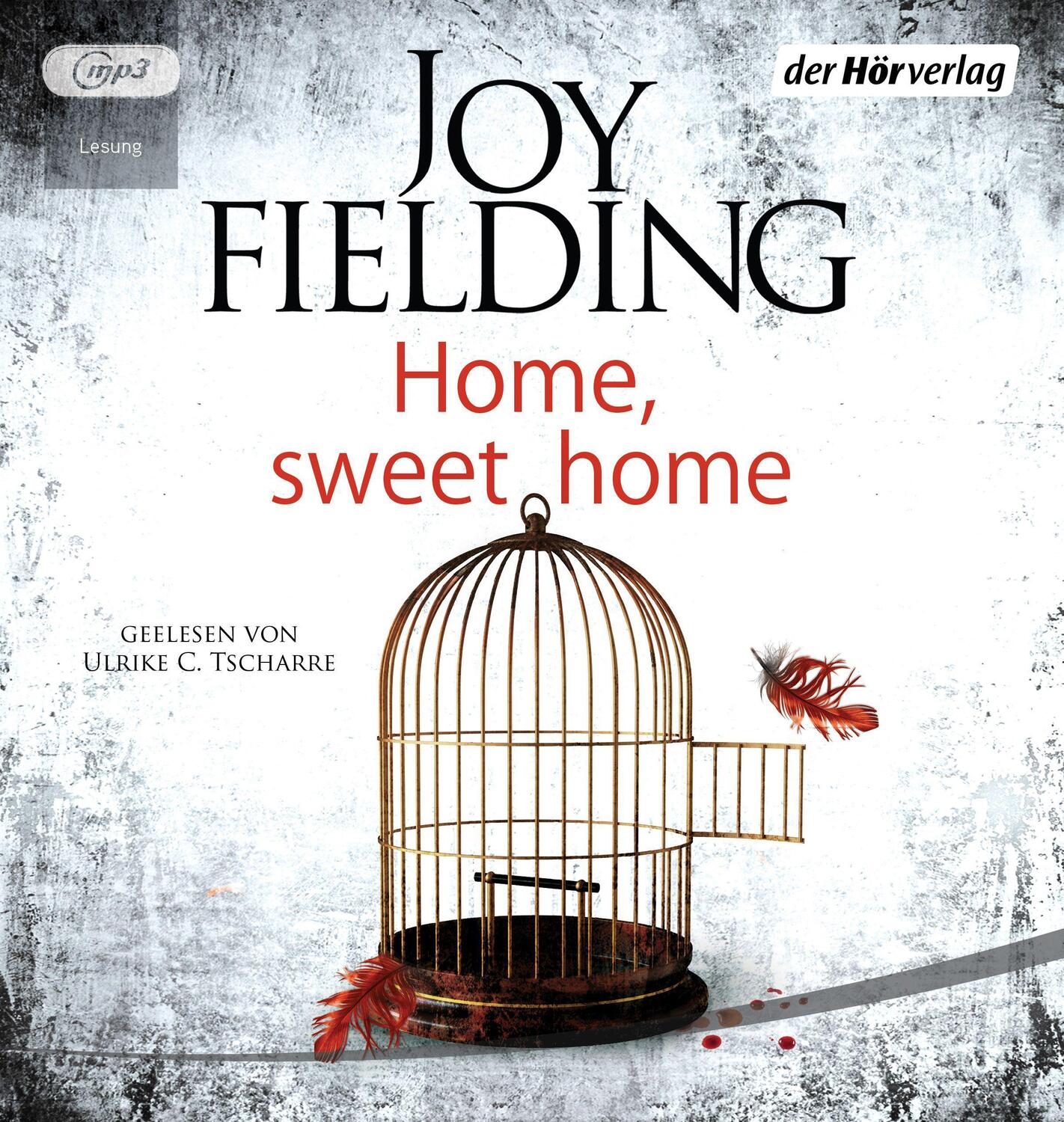 Cover: 9783844546767 | Home, Sweet Home | Joy Fielding | MP3 | Deutsch | 2022 | Der Hörverlag