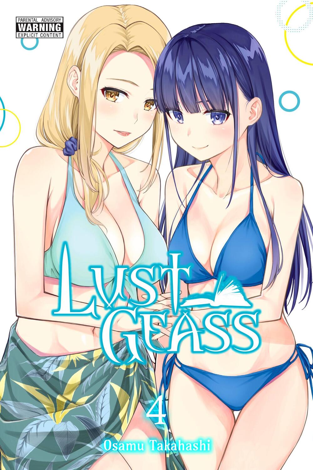 Cover: 9781975337094 | Lust Geass, Vol. 4 | Osamu Takahashi | Taschenbuch | Englisch | 2021