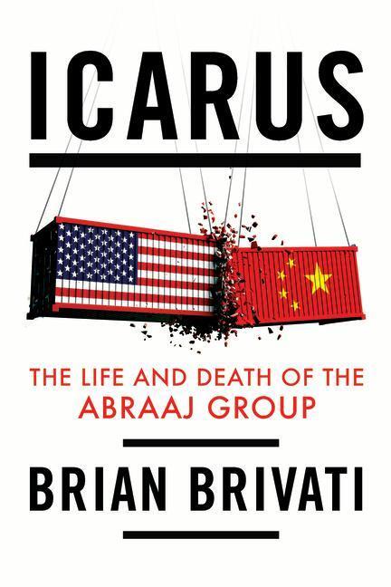 Cover: 9781785907180 | Icarus: The Life and Death of the Abraaj Group | Brian Brivati | Buch