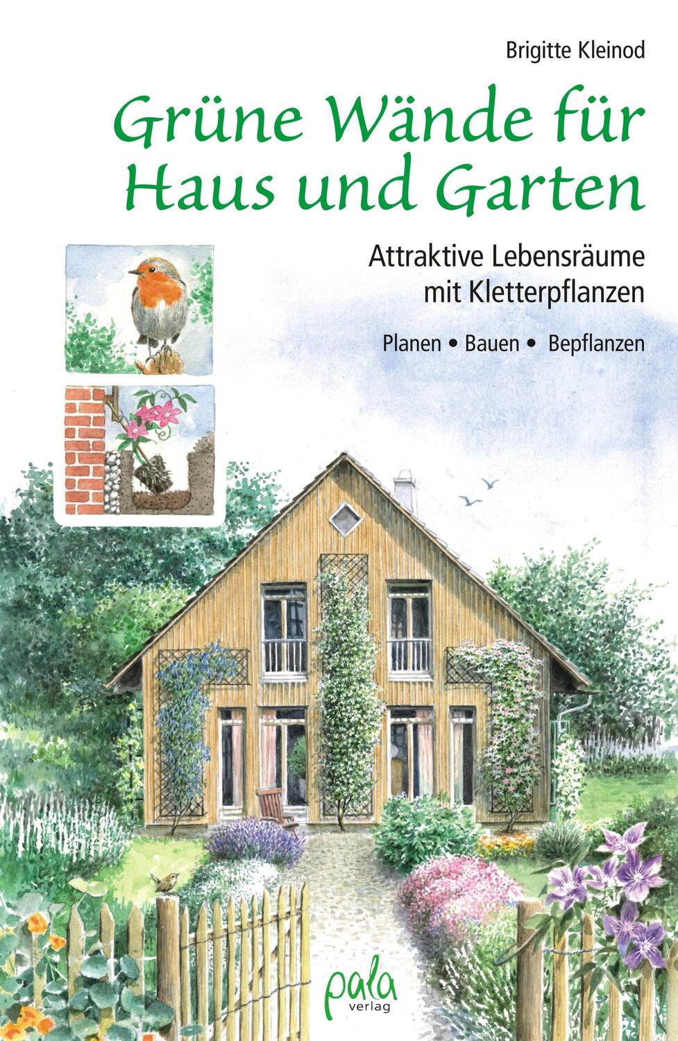 Cover: 9783895663390 | Grüne Wände für Haus und Garten | Brigitte Kleinod | Buch | Deutsch