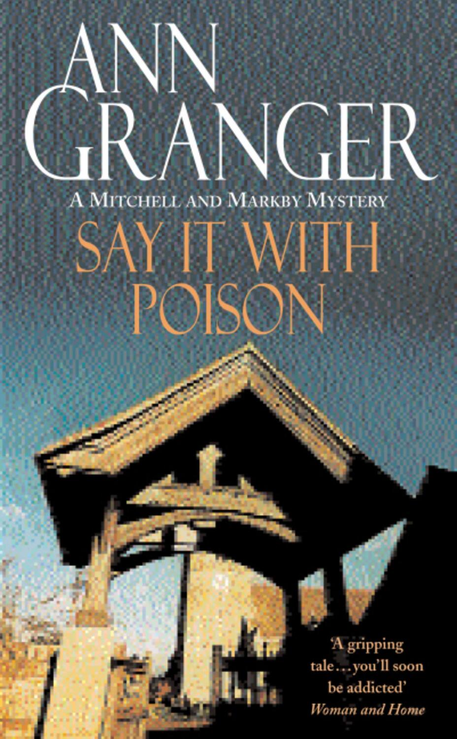 Cover: 9780747237068 | Say it with Poison (Mitchell &amp; Markby 1) | Ann Granger | Taschenbuch