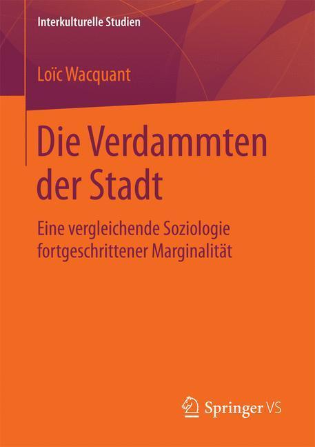Cover: 9783658026790 | Die Verdammten der Stadt | Loïc Wacquant | Taschenbuch | Paperback