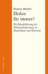 Cover: 9783854762188 | Ehrlos für immer? | Hannes Metzler | Taschenbuch | 240 S. | Deutsch