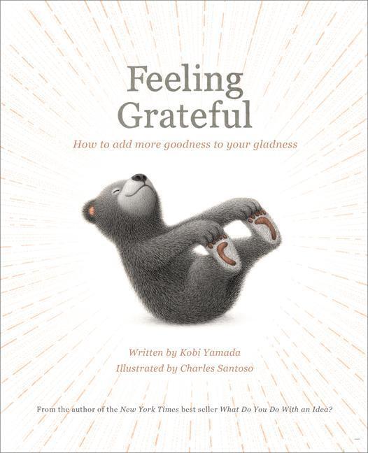 Cover: 9781970147735 | Feeling Grateful: How to Add More Goodness to Your Gladness | Yamada