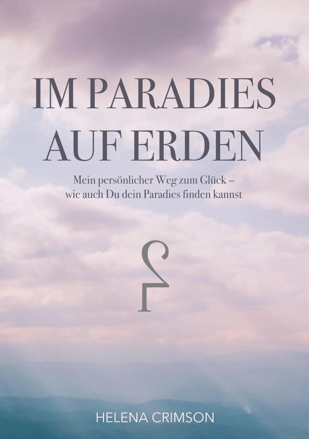 Cover: 9783755751540 | Im Paradies auf Erden | Helena Crimson | Buch | 220 S. | Deutsch