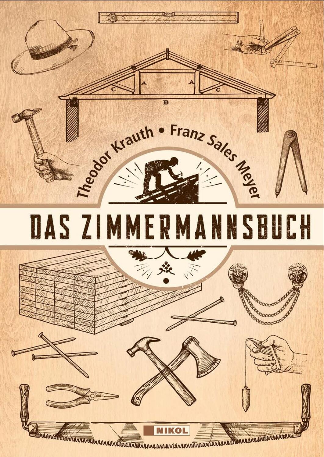Cover: 9783868206531 | Das Zimmermannsbuch | Theodor Krauth (u. a.) | Buch | Deutsch | 2021