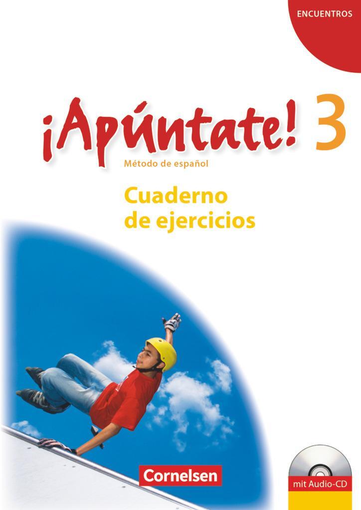 Cover: 9783060205806 | ¡Apúntate! - Ausgabe 2008 - Band 3 - Cuaderno de ejercicios mit...