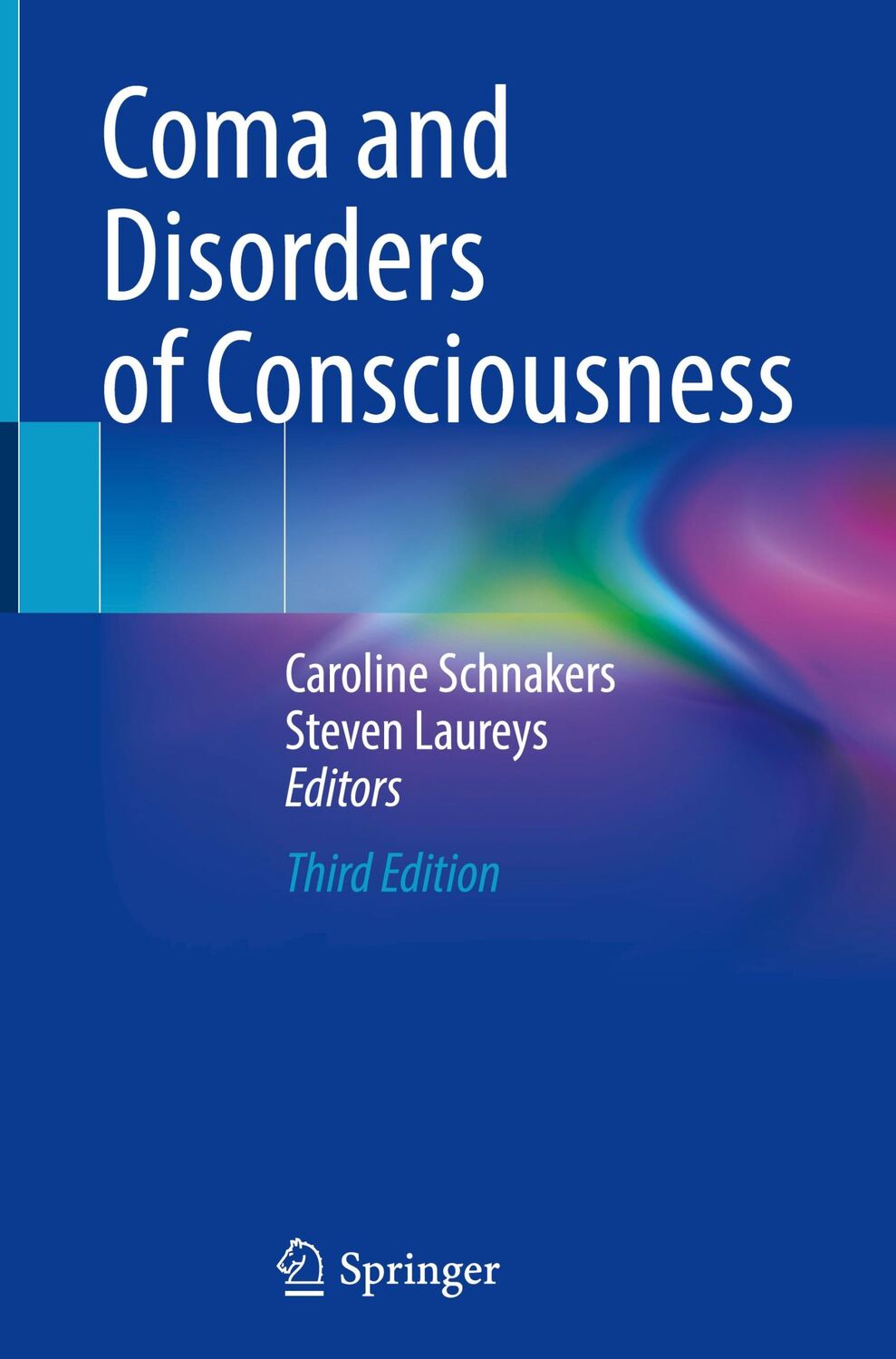 Cover: 9783031505621 | Coma and Disorders of Consciousness | Steven Laureys (u. a.) | Buch