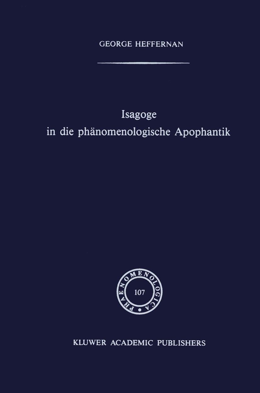Cover: 9789024737109 | Isagoge in die phänomenologische Apophantik | G. Heffernan | Buch