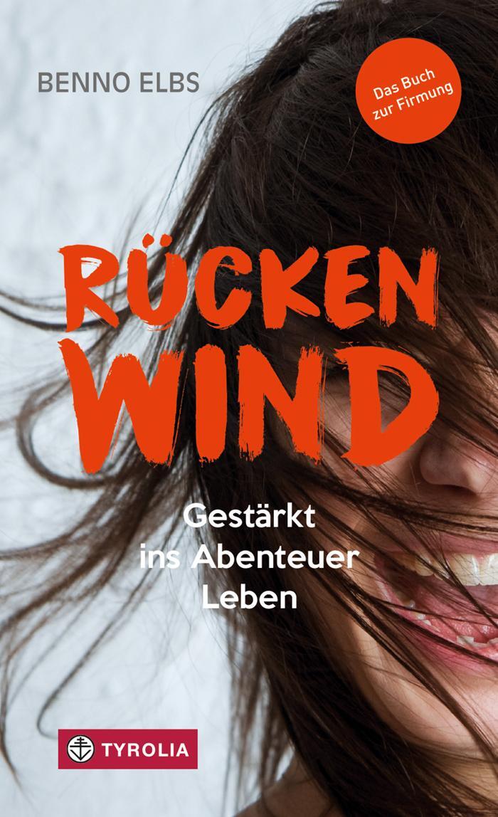 Cover: 9783702236458 | Rückenwind | Gestärkt ins Abenteuer Leben. Das Buch zur Firmung.