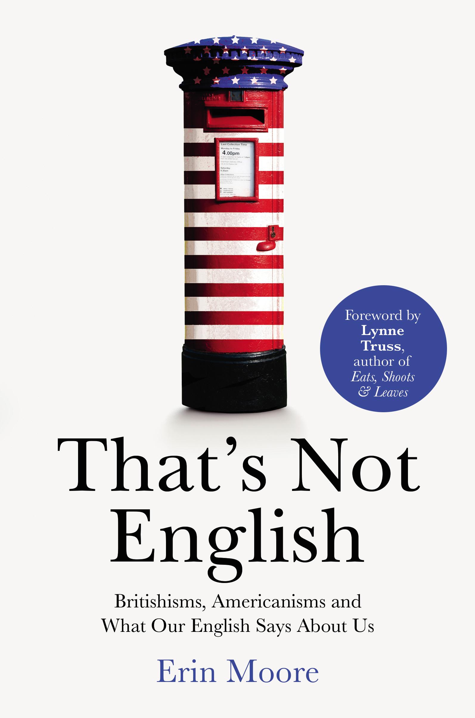 Cover: 9781784701918 | That's Not English | Erin Moore | Taschenbuch | 222 S. | Englisch