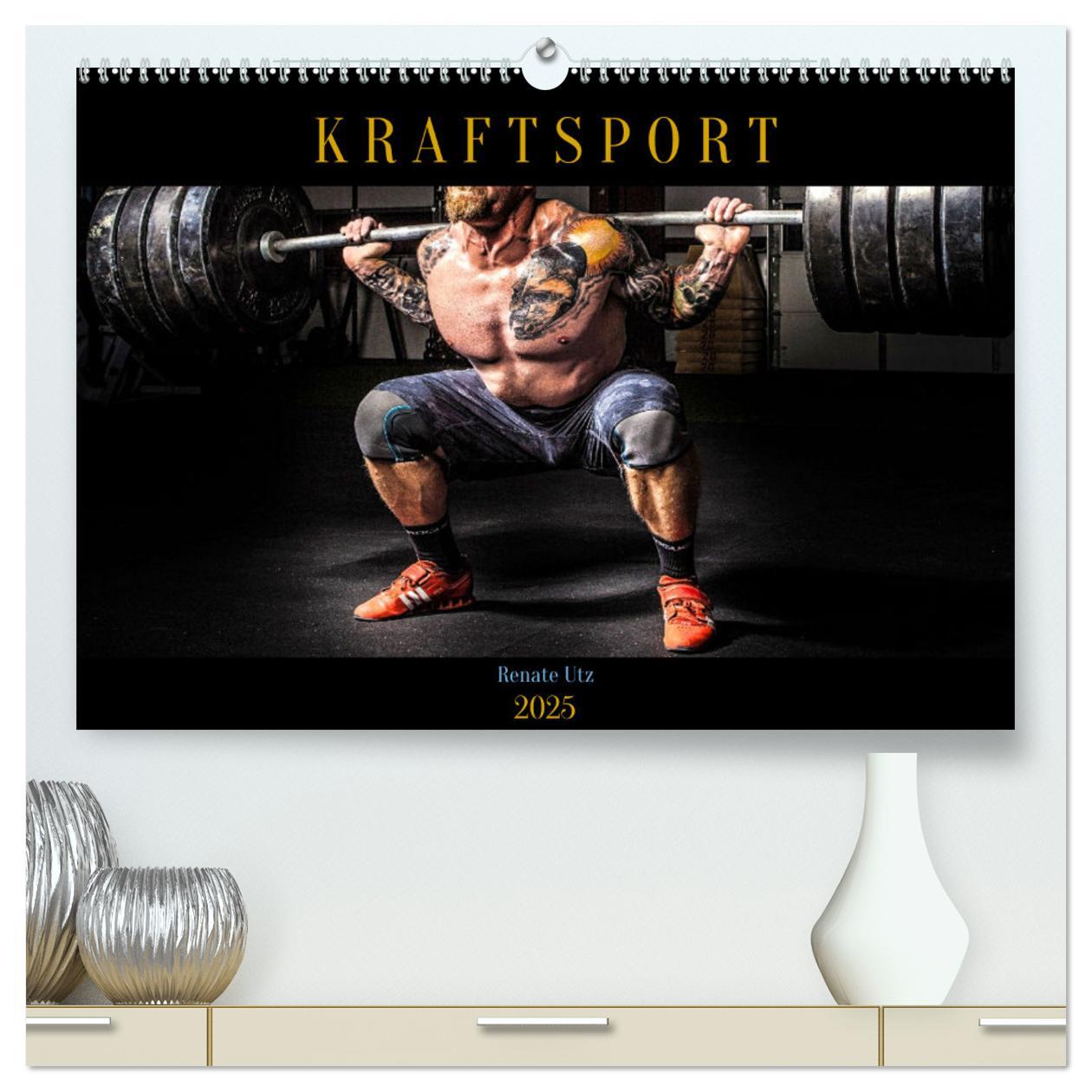 Cover: 9783383992391 | Kraftsport (hochwertiger Premium Wandkalender 2025 DIN A2 quer),...