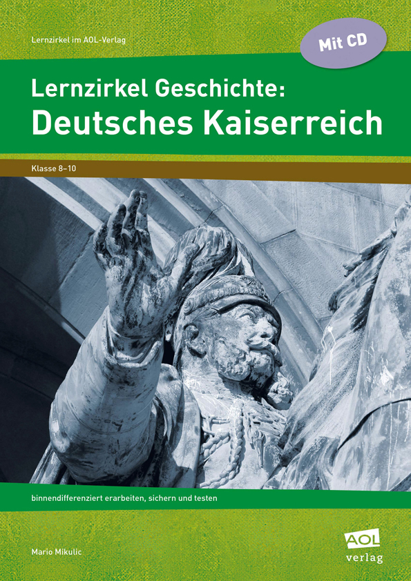 Cover: 9783403103431 | Lernzirkel Geschichte: Deutsches Kaiserreich, m. 1 CD-ROM | Mikulic
