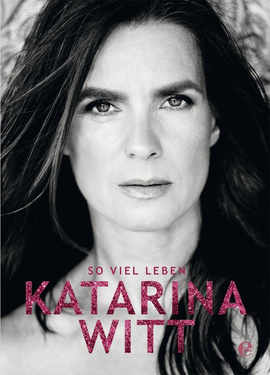Cover: 9783841903235 | So viel Leben | Katarina Witt | Buch | 192 S. | Deutsch | 2015
