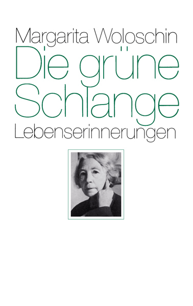 Cover: 9783772520822 | Die grüne Schlange | Lebenserinnerungen | Margarita Woloschin | Buch
