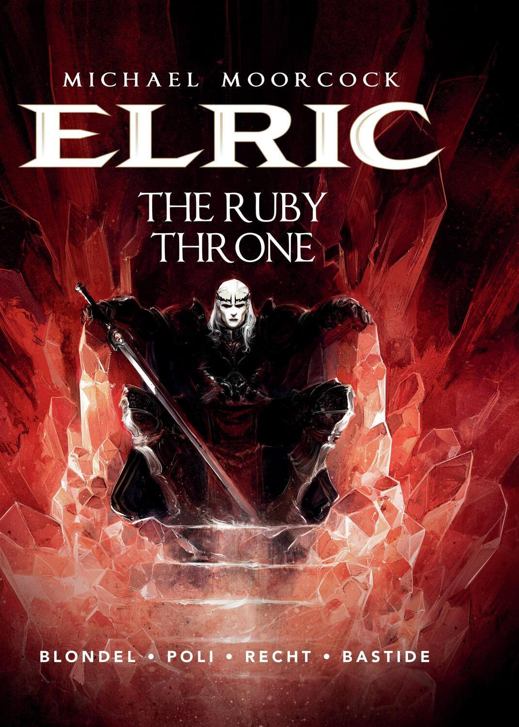 Cover: 9781782761242 | Michael Moorcock's Elric Vol. 1: The Ruby Throne | The Ruby Throne