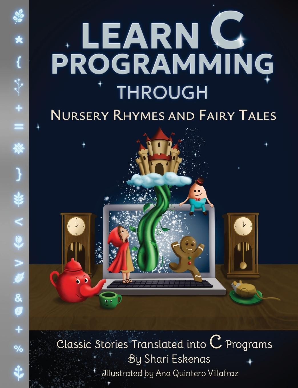 Cover: 9798988183501 | Learn C Programming through Nursery Rhymes and Fairy Tales | Eskenas