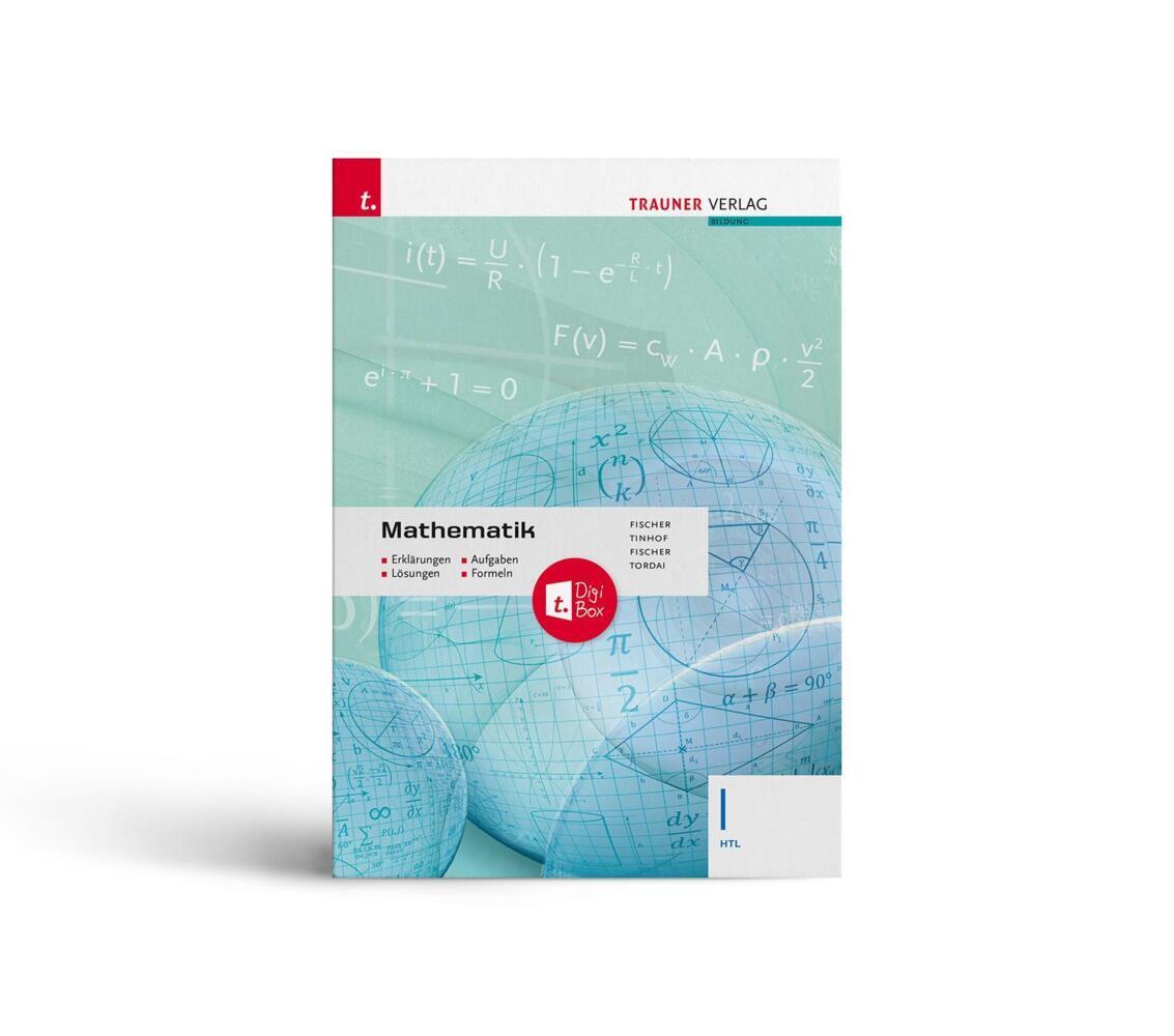 Cover: 9783991133155 | Mathematik I HTL + TRAUNER-DigiBox - Erklärungen, Aufgaben,...