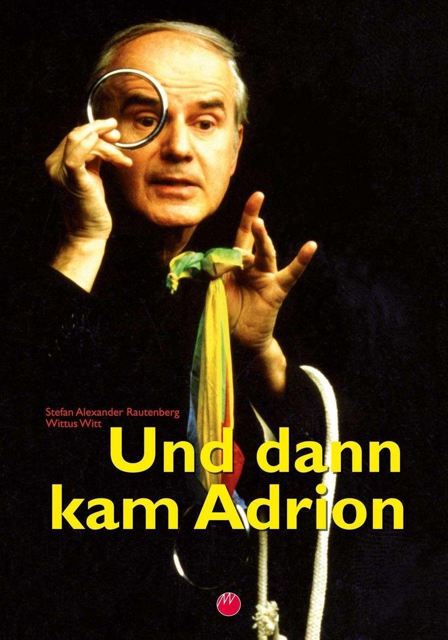Cover: 9783947289820 | Und dann kam Adrion | Stefan Alexander Rautenbergt (u. a.) | Buch