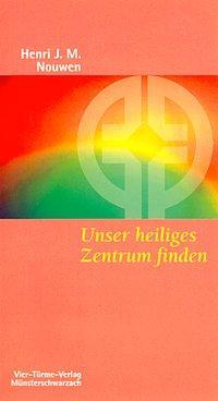 Cover: 9783878686095 | Unser Heiliges Zentrum finden | Münsterschwarzacher Kleinschriften 109